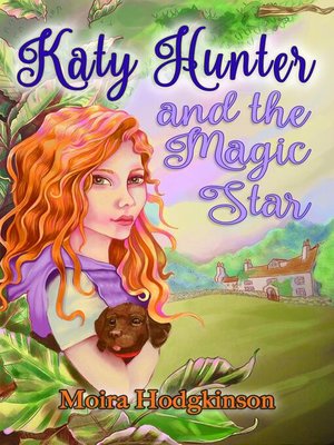 cover image of Katy Hunter and the Magic Star